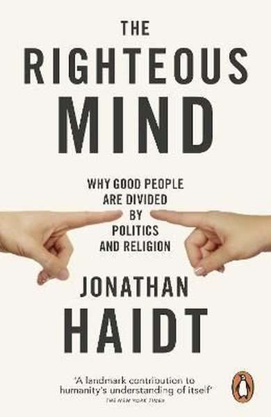 Righteous Mind Jonathan Haidt