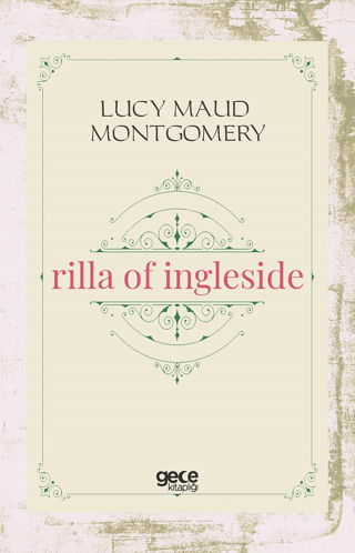 Rilla Of Ingleside Lucy Maud Montgomery