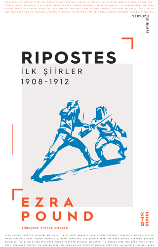 Ripostes - İlk Şiirler: 1908-1912