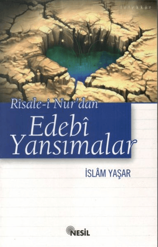 Risale-i Nur'dan Edebi Yansımalar