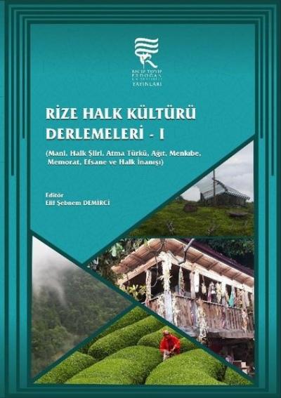 Rize Halk Kültürü Derlemeleri-1