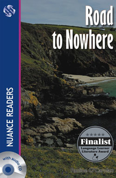 Road to Nowhere + 2 Cds (Nuance Readers Level-4) %10 indirimli Pauline