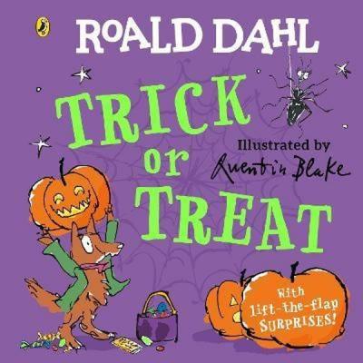 Roald Dahl: Trick or Treat : A lift - the - flap book (Ciltli)