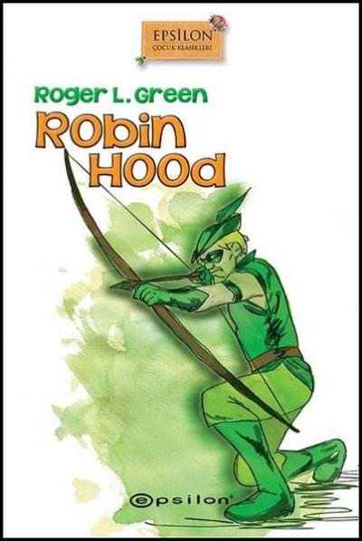 Robin Hood (Ciltli) Roger L. Green