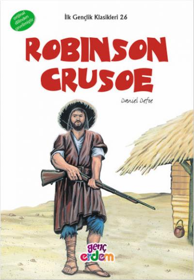 Robinson Crusoe - İlk Gençlik Klasikleri 26 %26 indirimli Daniel Defoe