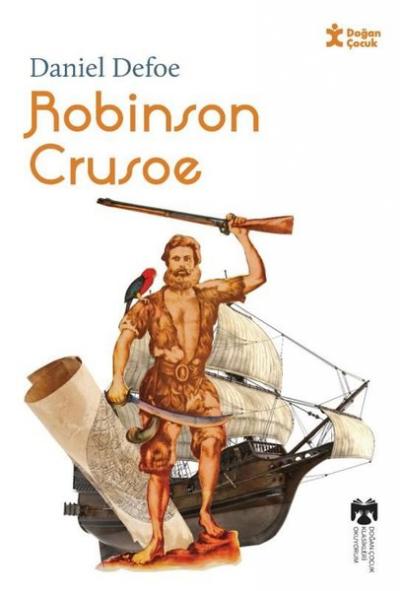 Robinson Crusoe - Klasikleri Okuyorum Daniel Defoe