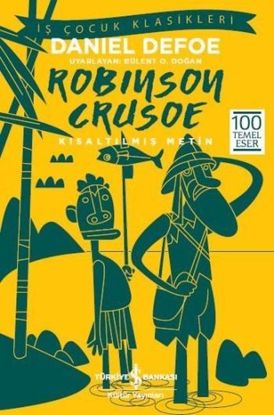 Robinson Crusoe (Kısaltılmış Metin) Daniel Defoe