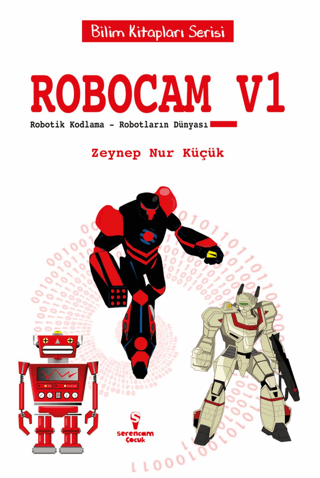 Robocam_V1 / Robotik Kodlama – Robotların Dünyası