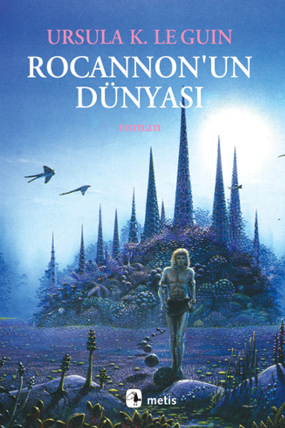 Rocannon\'un Dünyası Ursula K. Le Guin