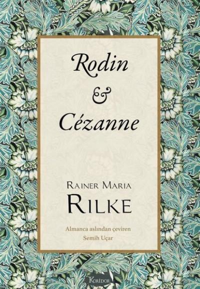 Rodin - Cezanne - Bez Ciltli Rainer Maria Rilke