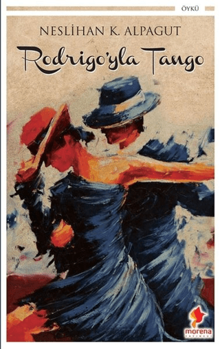 Rodrigo’yla Tango