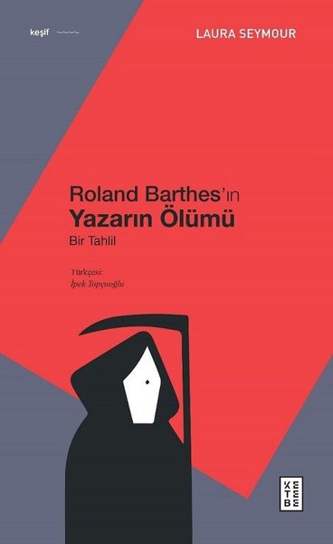 Roland Barthes'ın Yazarın Ölümü Laura Seymour