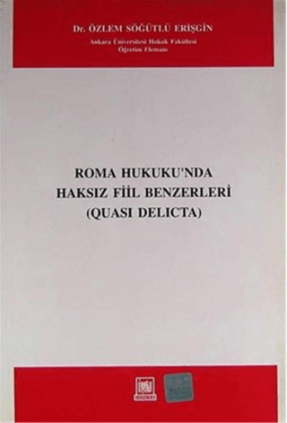 Roma Hukukunda Haksız Fiil Benzerleri