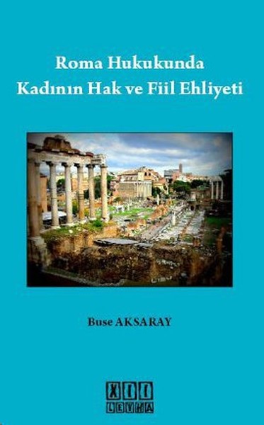 Roma Hukukunda Kadının Hak ve Fiil Ehliyeti