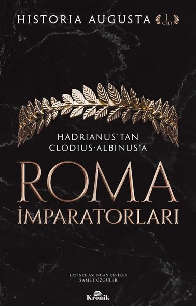 Roma İmparatorları 1. Cilt Historia Augusta