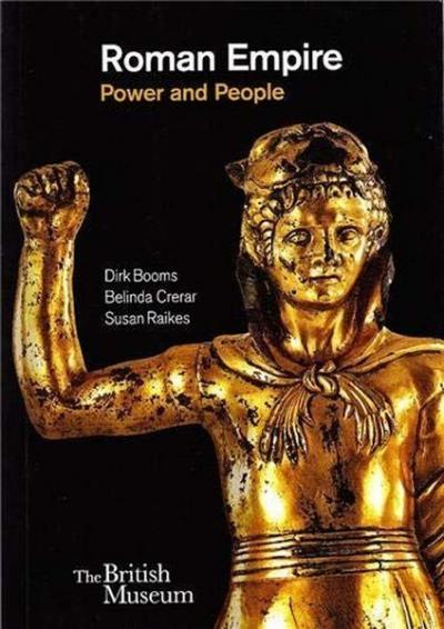 Roman Empire: Power and People  Dirk Booms