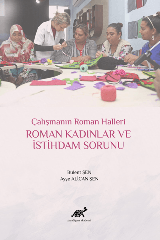 Roman Kadınlar ve İstihdam Sorunu (Ciltli)