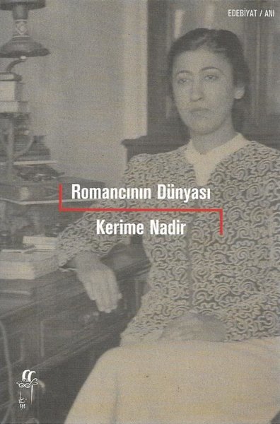 Romancının Dünyası Kerime Nadir