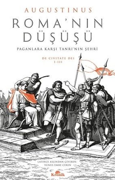 Roma'nın Düşüşü - Paganlara Karşı Tanrı'nın Şehri