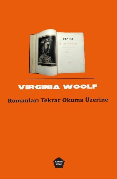 Romanları Tekrar Okuma Üzerine Virginia Woolf