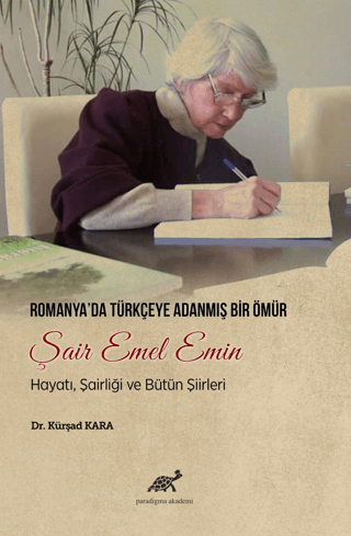 Romanya'da Türkçeye Adanmış Bir Ömür Şair Emel Emin