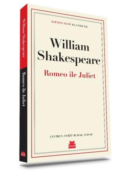 Romeo ve Juliet William Shakespeare