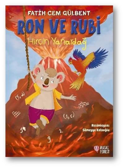 Ron ve Rubi - Hırçın Yanardağ Fatih Cem Gülbent