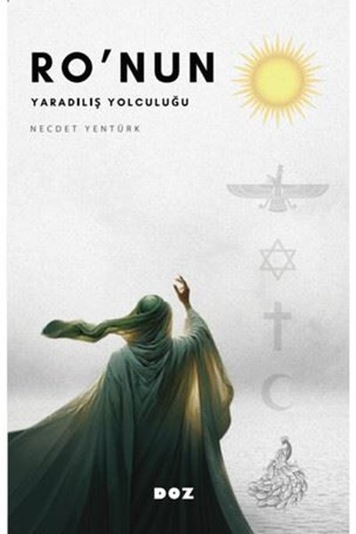 Ro'nun Yaradılış Yolculuğu