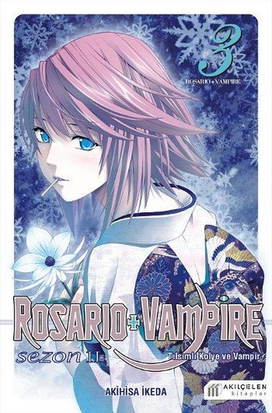 Rosario + Vampire - Tılsımlı Kolye ve Vampir - Sezon 2 Cilt 3 Akihisa 