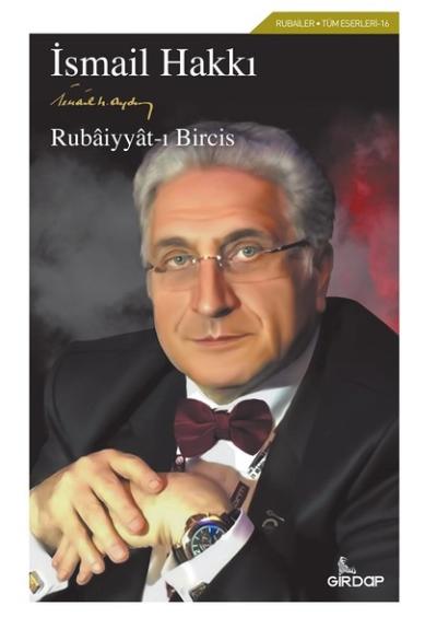 Rubaiyyat-ı Bircis İsmail Hakkı Aydın