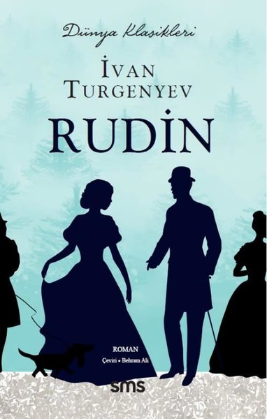 Rudin - Dünya Klasikleri Ivan Sergeyeviç Turgenyev