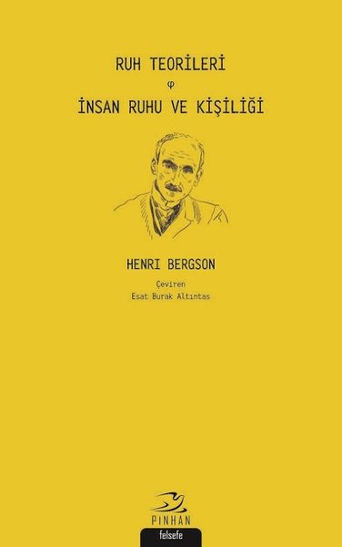 Ruh Teorileri - İnsan Ruhu ve Kişiliği Henri Bergson