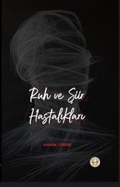 Ruh ve Şiir Hastalıkları