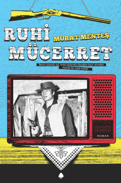 Ruhi Mücerret Murat Menteş
