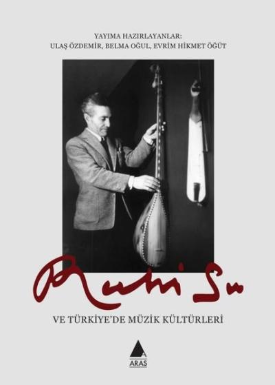 Ruhi Su ve Türkiye'de Müzik Kültürleri Kolektif