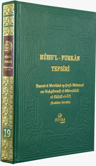 Ruhu'l Furkan Tefsiri 19 Hazrat-ü Mevlana eş-Şeyh Mahmud en-Nakşibendi