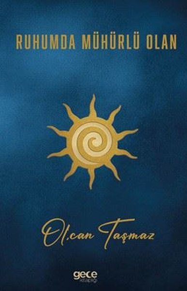 Ruhumda Mühürlü Olan