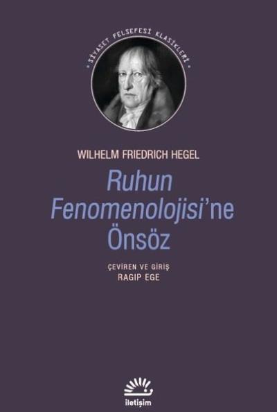 Ruhun Fenomenolojisine Önsöz Georg Wilhelm Friedrich Hegel