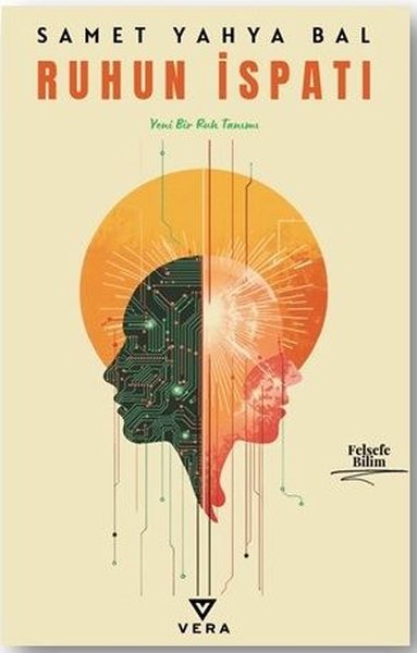 Ruhun İspatı - Yeni Bir Ruh Tanımı