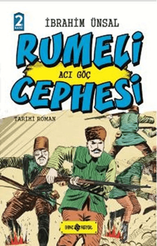 Rumeli Cephesi: Acı Göç (Ciltli)