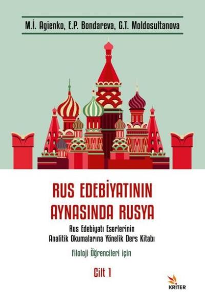 Rus Edebiyatının Aynasında Rusya: Rus Edebiyatı Eserlerinin Analitik O