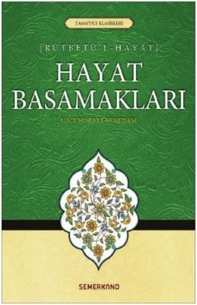 Rütbetu'l Hayatı-Hayat Basamakları