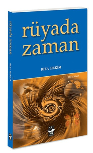 Rüyada Zaman Rıza Hekim