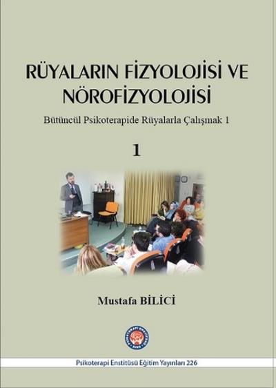 Rüyaların Fizyolojisi ve Nörofizyolojisi 1