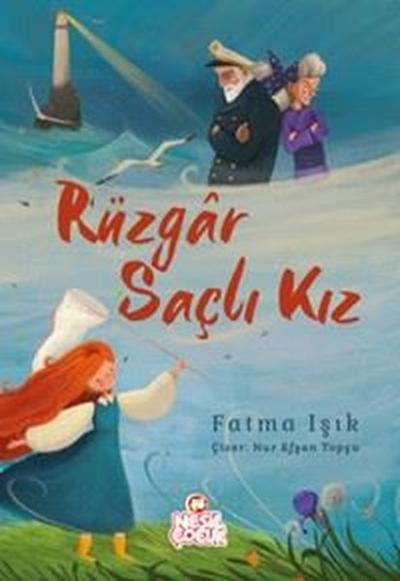 Rüzgar Saçlı Kız Fatma Işık