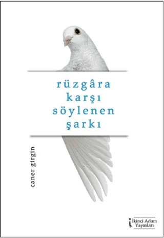 Rüzgara Karşı Söylenen Şarkı