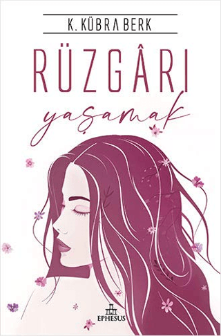 Rüzgarı Yaşamak K. Kübra Berk