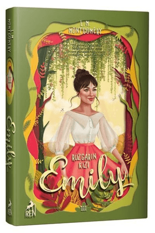 Rüzgarın Kızı Emily 3 (Ciltli) Lucy Maud Montgomery