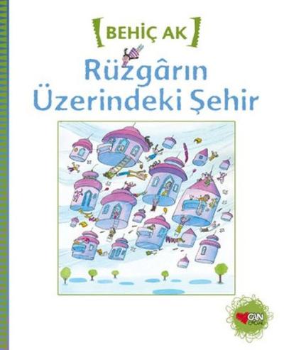 Rüzgarın Üzerindeki Şehir %35 indirimli Behiç Ak