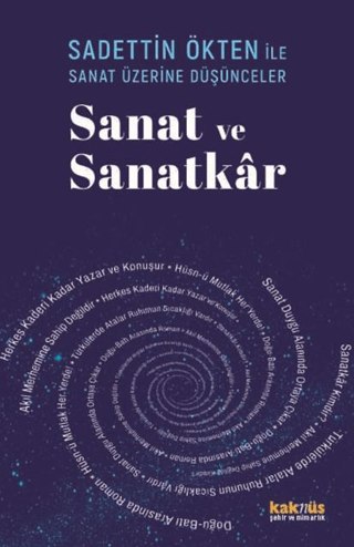 Saadettin Ökten ile Sanat Üzerine Düşünceler: Sanat ve Sanatkar